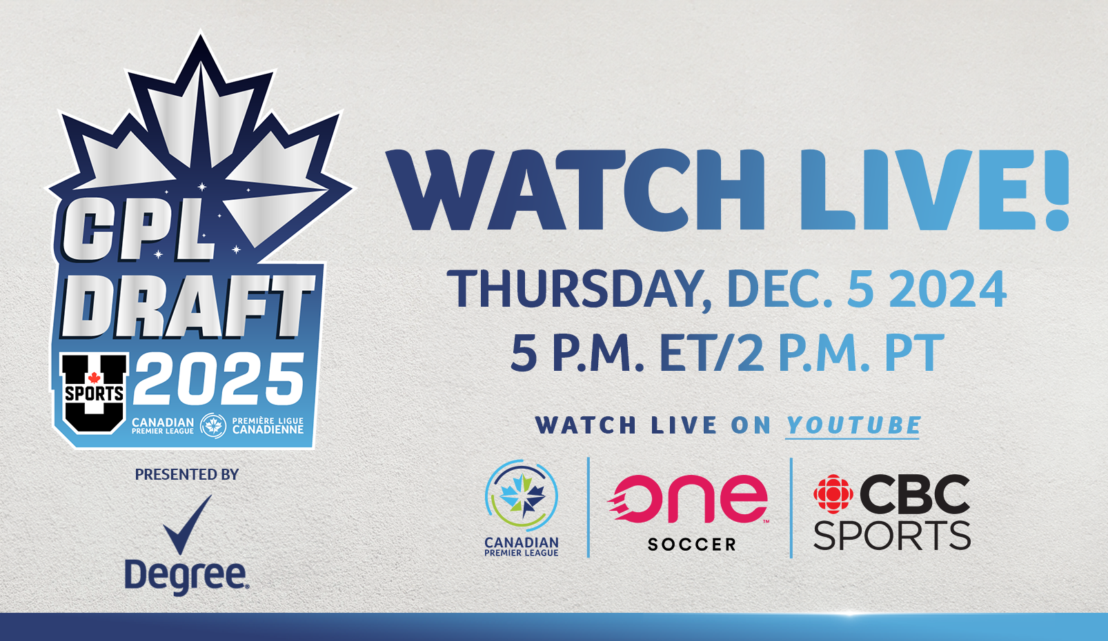WATCH LIVE The 2025 CPLU SPORTS Draft presented by Degree (Dec. 5 5 p.m. ET) Canadian